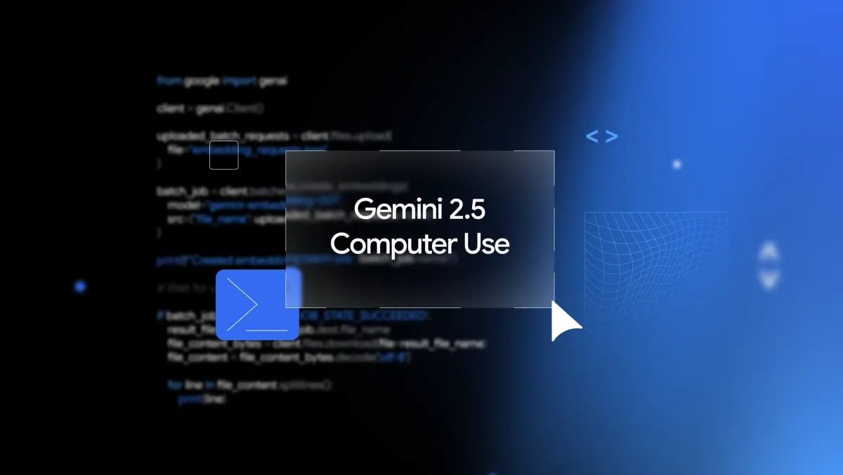 Google's Gemini 2.5 Computer Use: AI That Navigates Web Like a Human